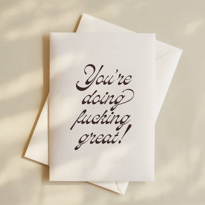 "You're Doing F'ing Great" Motivational Card