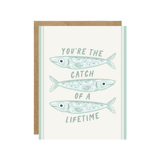 "Catch of a Lifetime" Fish Sardine Love Card