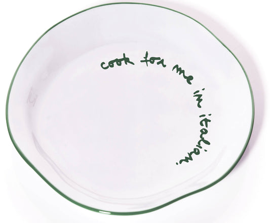 Statement Plate 'Cook For Me In Italian.'