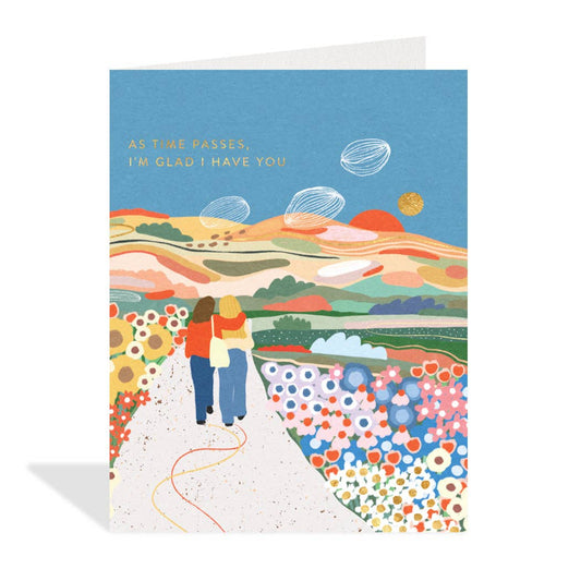 "I'm Glad I Have You" Card