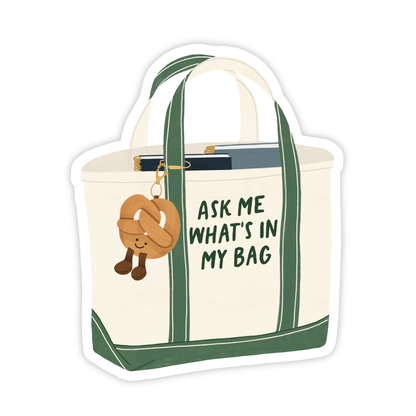"Ask Me What's In My Bag" Tote Bag Sticker