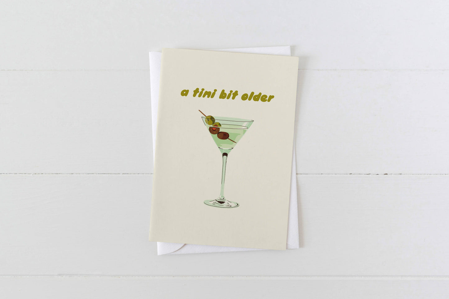 A Tini Bit Older Greeting Card