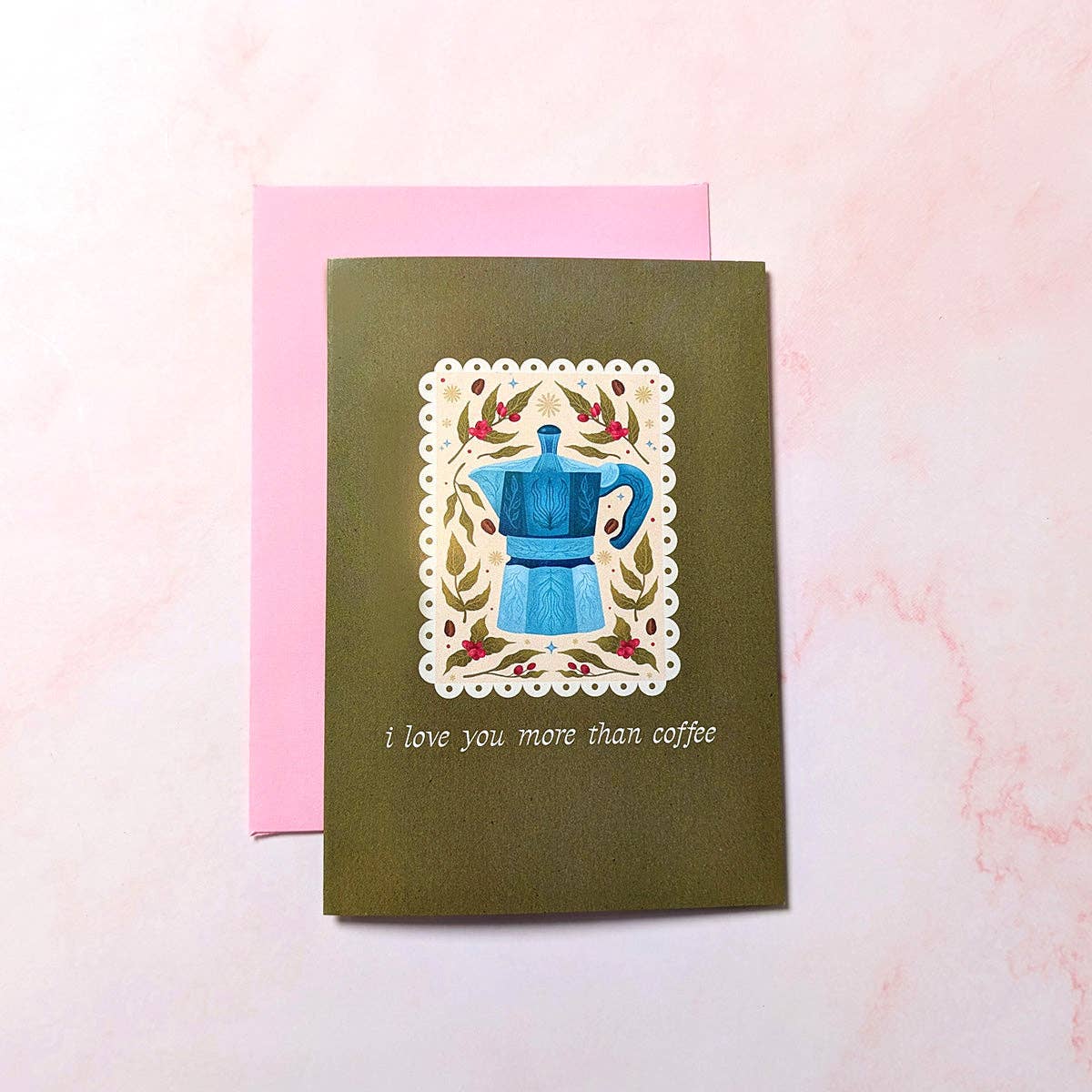 I Love You More Than Coffee Mini Greeting Card