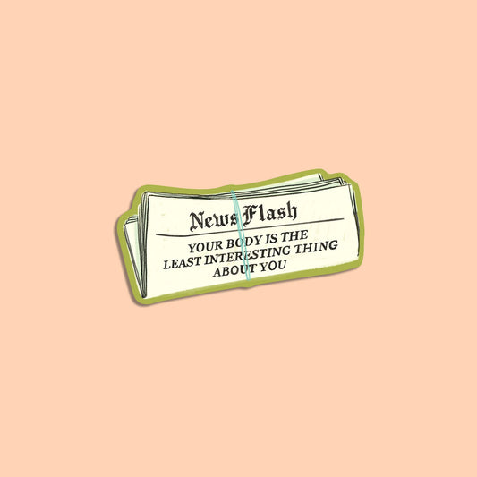 Newsflash Body Positivity Sticker