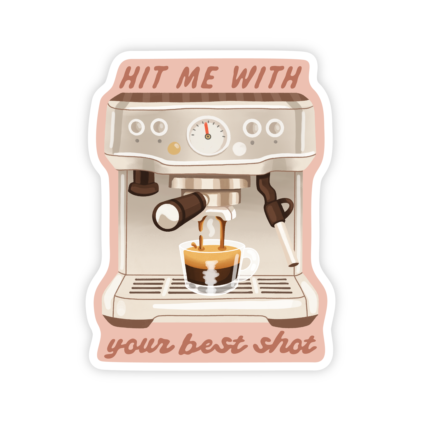 Hit Me With Your Best Shot Vinyl Sticker