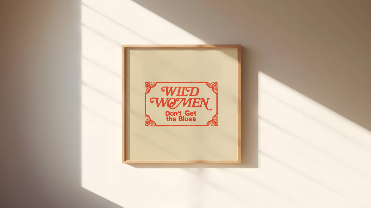 Wild Women Art Print