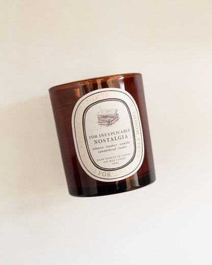 "For Inexplicable Nostalgia" 8oz Soy Wax Candle