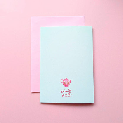 You Are Just So Teariffic Mini Greeting Card