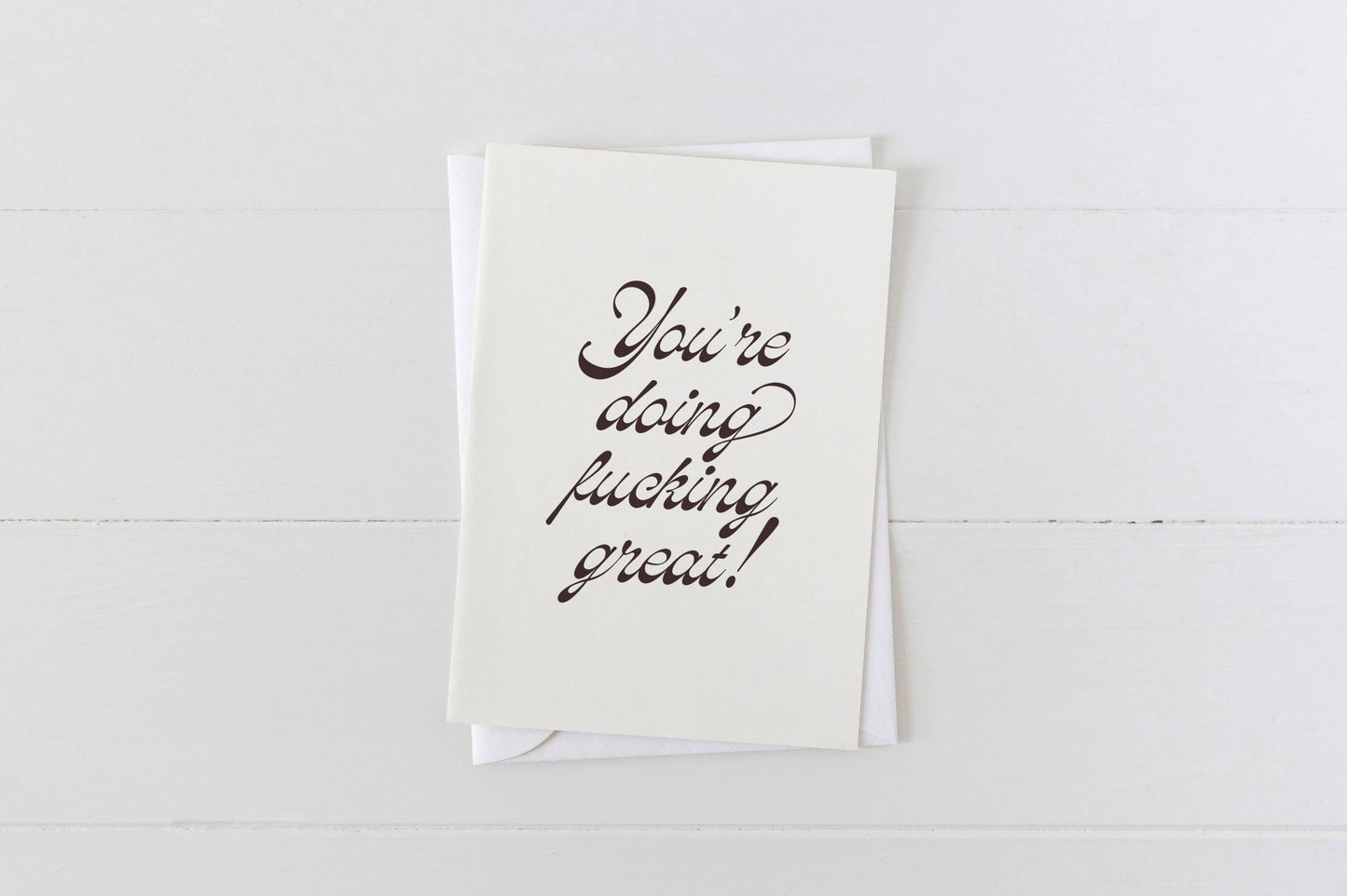 "You're Doing F'ing Great" Motivational Card