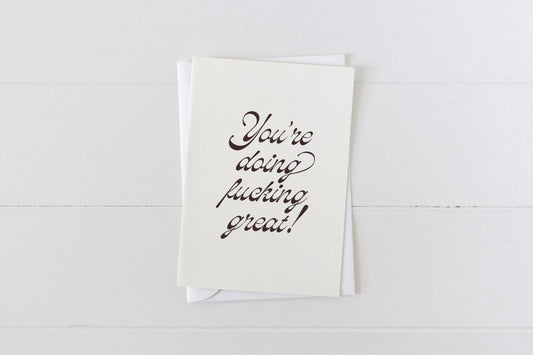 "You're Doing F'ing Great" Motivational Card