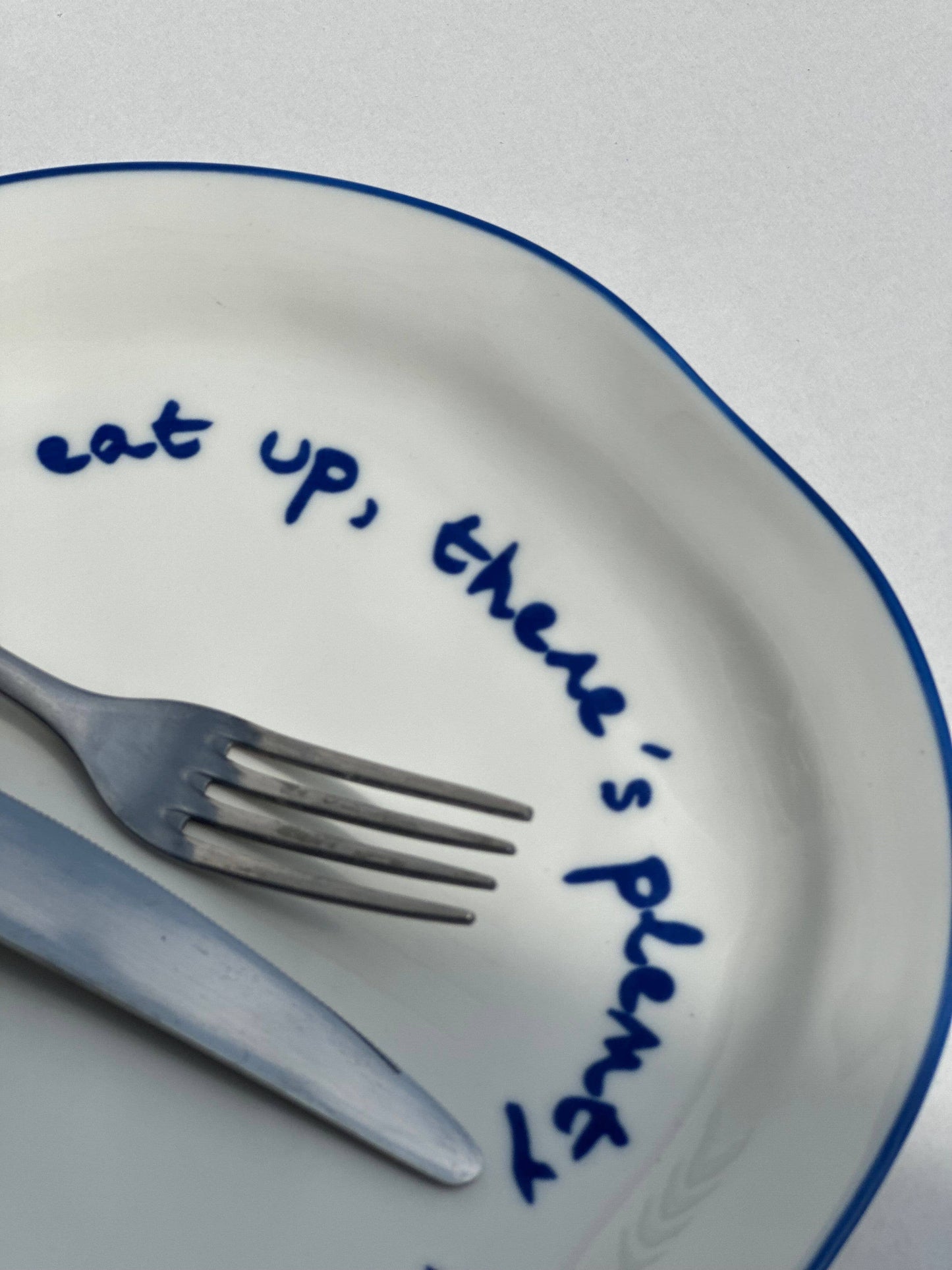 Statement Plate "eat up there's plenty more to go around."