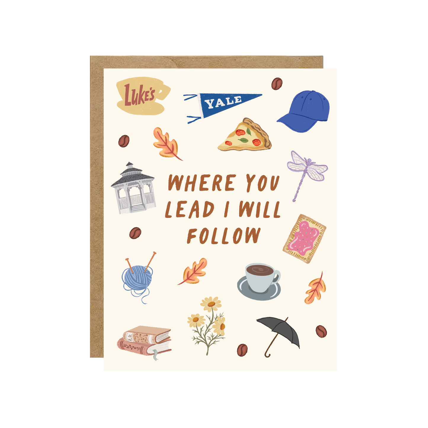 "Where You Lead" Gilmore Girls Card